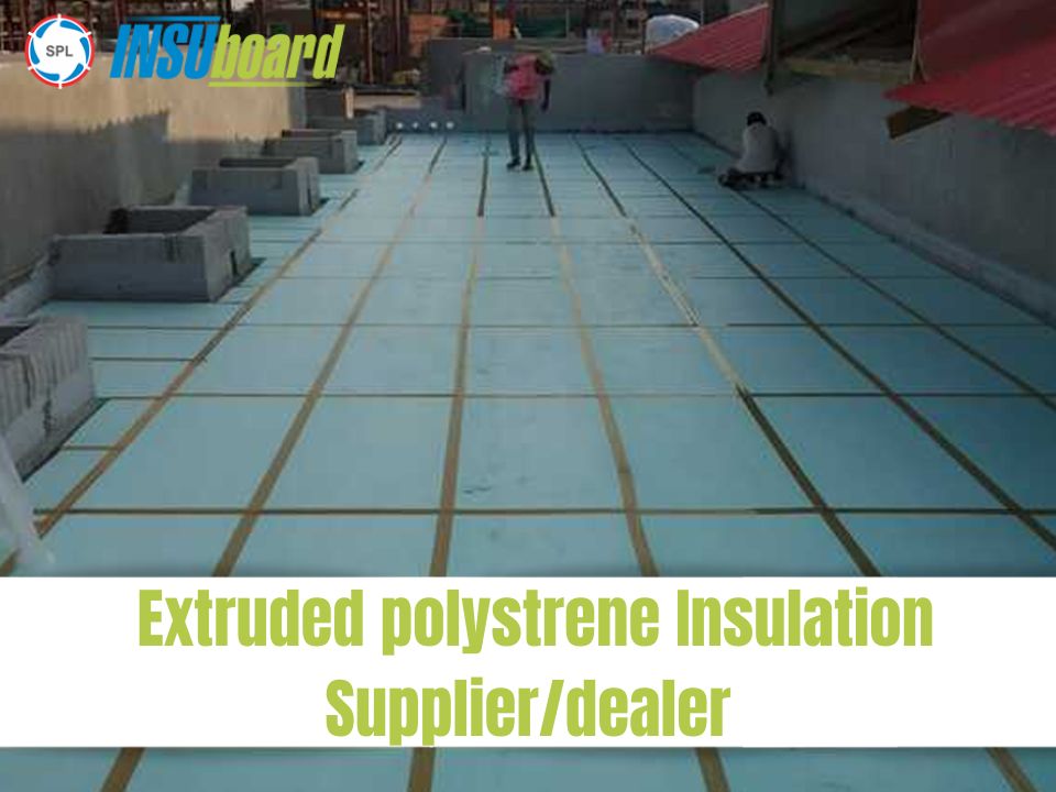 Extruded Polystyrene Insulation Costs in India